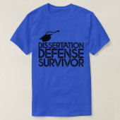 Dissertation - Überlebender der Verteidigung 29 T-Shirt (Design vorne)