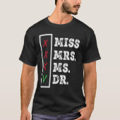 Dissertation verteidigt Ph D _1 T-Shirt (Vorderseite)
