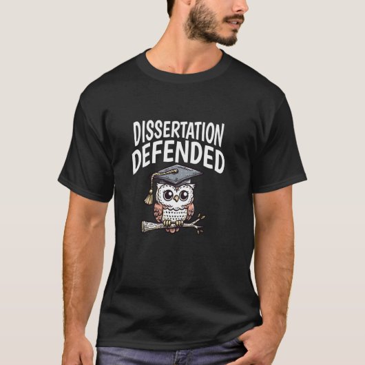 Dissertation verteidigt PhD-Dissertation, Doktorar T-Shirt (Vorderseite)