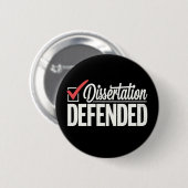 Dissertation verteidigt Promotion Doktorand Abschl Button (Vorne & Hinten)