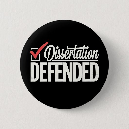 Dissertation verteidigter Doktortitel Abschluss Button (Vorderseite)
