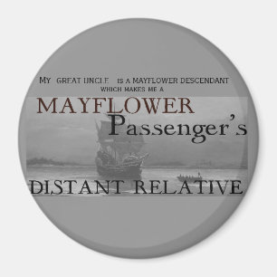 Distant Relative des Mayflower-Passagiers Magnet