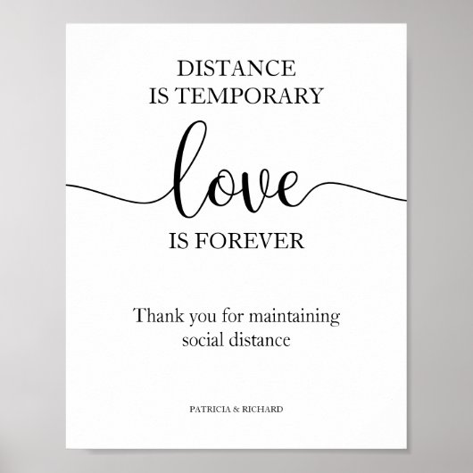 Distanz ist temporäre Liebe ist Forever Sign Poster (Vorne)