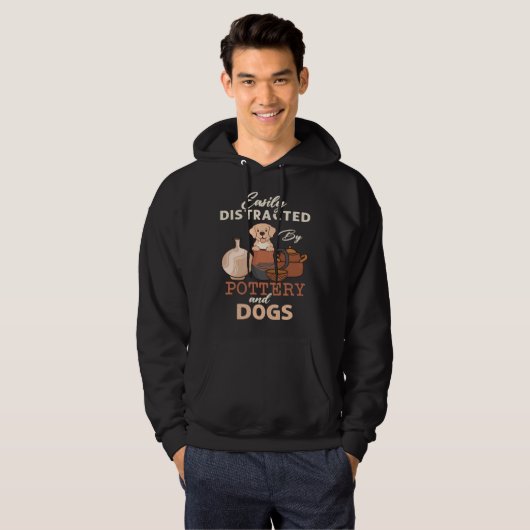 Distracted By Dogs Pottery Maker Support Ceramic A Hoodie (Vorne ganz)