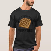 Distracted by Waffles Ironic Waffle T-Shirt (Vorderseite)