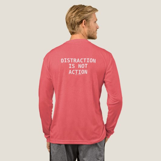 Distraction Is Not Action Tri-Blend Shirt (Voller Rücken)