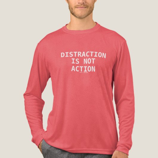 Distraction Is Not Action Tri-Blend Shirt (Vorderseite)