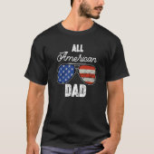 Distressed All American Dad USA Flag Sunglasses 4t T-Shirt (Vorderseite)