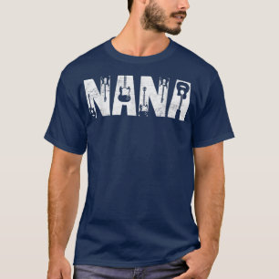 Distressed Best Nana Ever Guitar Lover Guitarist  T-Shirt