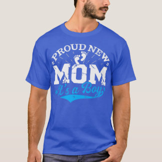 Distressed Gender Reveal Proud New Mom It's A Boy T-Shirt