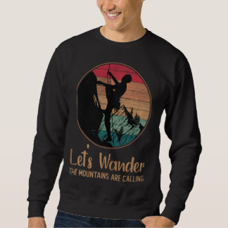 Distressed Let s Wander Mountains Are Calling Sweatshirt
