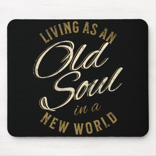 Distressed Old Soul In A New World Country Bluegr Mousepad (Vorne)