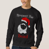 Distressed Santa Claus Respect The Beard Sweatshirt (Vorderseite)