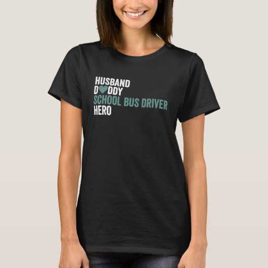 Distressed School Bus Driver Husband Daddy School T-Shirt (Vorderseite)