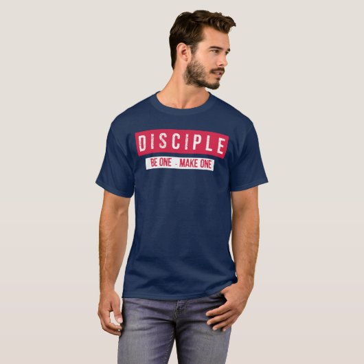 DISZIPLE - EIN - MACHEN SIE EINEN T-Shirt (Vorne ganz)