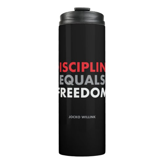 Disziplin entspricht Freiheit "Jocko Willinks Thermosbecher (Vorderseite)