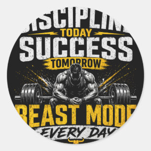 Disziplin heute, Erfolg morgen – Beast Mode Gym Runder Aufkleber