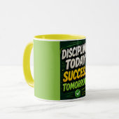 Disziplin heute, Erfolg morgen  Tasse (Vorderseite Links)