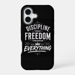 Disziplin Heute Freiheit Morgen iPhone 16 Hülle