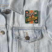 Disziplin ist Freiheit Button (Beispiel)