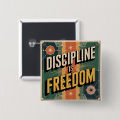 Disziplin ist Freiheit Button (Vorne & Hinten)