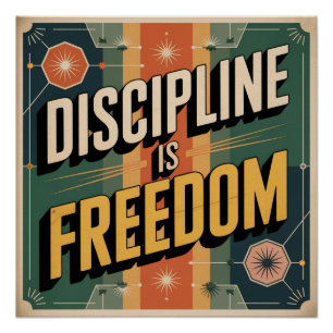 Disziplin ist Freiheit Poster