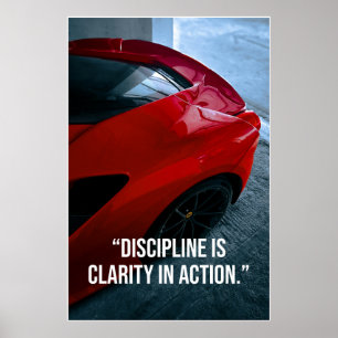 Disziplin ist Klarheit in Aktion Auto-Zitat Poster