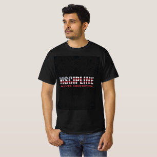 Disziplin statt Komfort Patriotische Fitness-Men T-Shirt