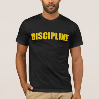 Disziplin T-Shirt