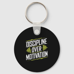 Disziplin über Motivation, Gewicht des Gymnasiums Schlüsselanhänger