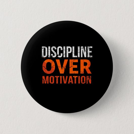 Disziplin über Motivation Gym Workout T-Shirt Gewi Button (Vorderseite)