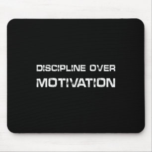 Disziplin über Motivation Gym Workout T-Shirt Gewi Mousepad