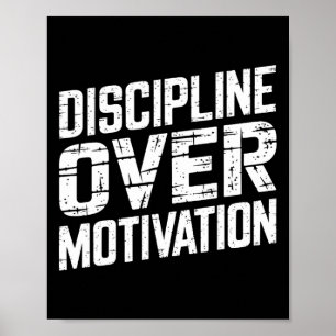 Disziplin über Motivation Gym Workout T-Shirt Gewi Poster