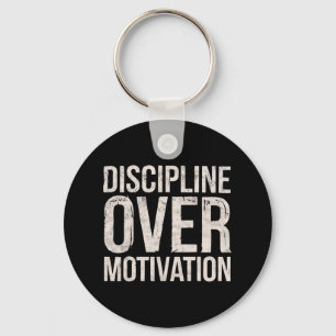 Disziplin über Motivation Gym Workout T-Shirt Gewi Schlüsselanhänger
