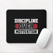 Disziplin über Motivation Mousepad (Mit Mouse)