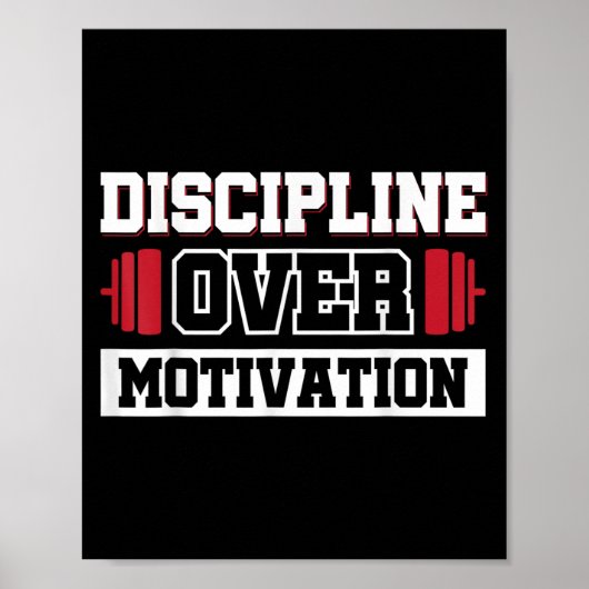 Disziplin über Motivation Poster (Vorne)