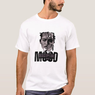 Disziplin über Stimmung - einzigartiges motivieren T-Shirt