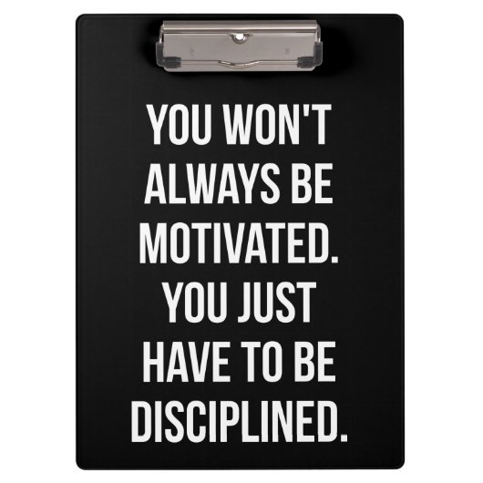 Disziplin vs. Motivation - Inspiration Klemmbrett (Vorderseite)