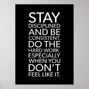 Diszipliniert und konsistent bleibe - Fitnessstudi Poster