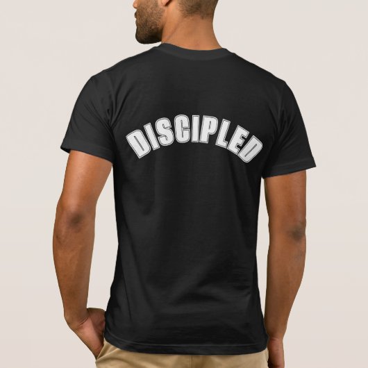 Disziplinierter T - Shirt (Rückseite)