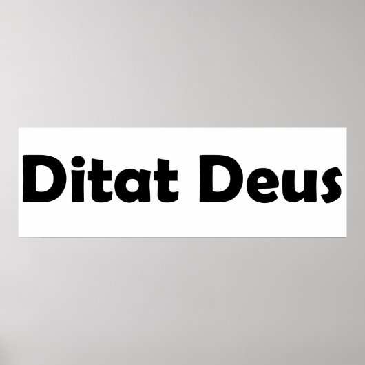 Ditat deus poster (Vorne)