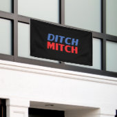 Ditch Mitch rot-blau-moderne Typografie lustig Banner (Äußeres Gebäude)