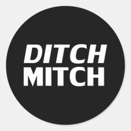 Ditch Mitch Schwarz-weiß moderne Typografie lustig Runder Aufkleber