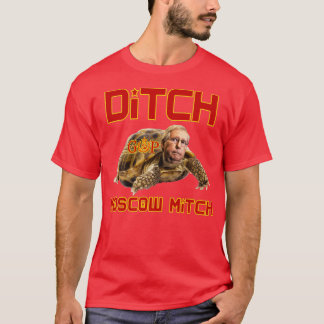 Ditch Moscow Mitch T-Shirt