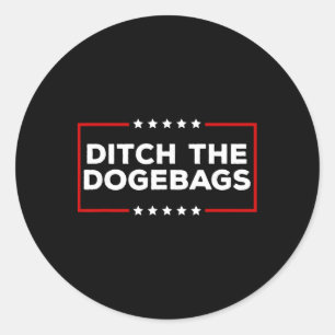 Ditch The Dogegs Anti Doge Trump Runder Aufkleber