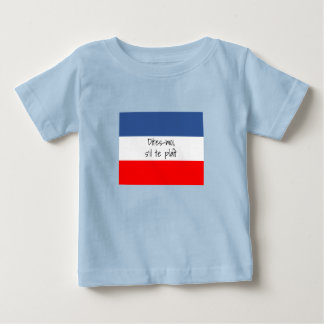 Dites moi, s'il te plait (Speak to Me) Französisch Baby T-shirt