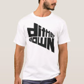 Dither Down T - Shirt (Vorderseite)
