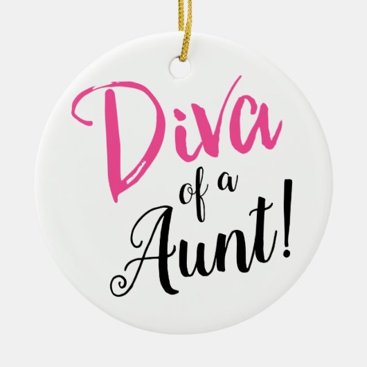 "DIVA einer Tante!" Keramik Keramik Ornament (Vorne)