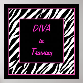 Diva in Training Poster