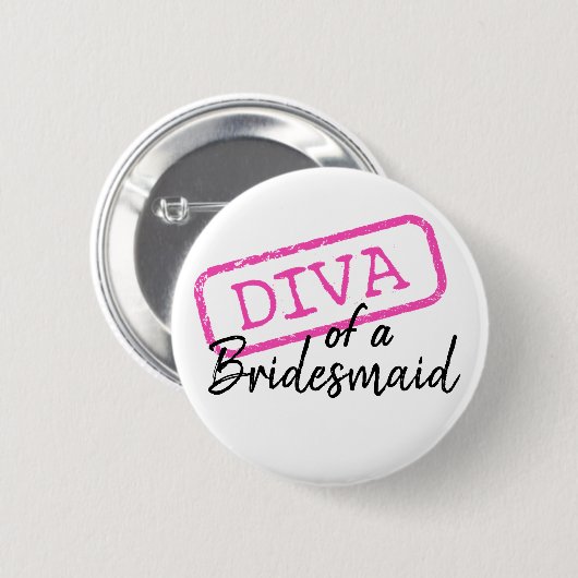 ‚DIVA of a Bridesmaid‘ Button (Vorne & Hinten)